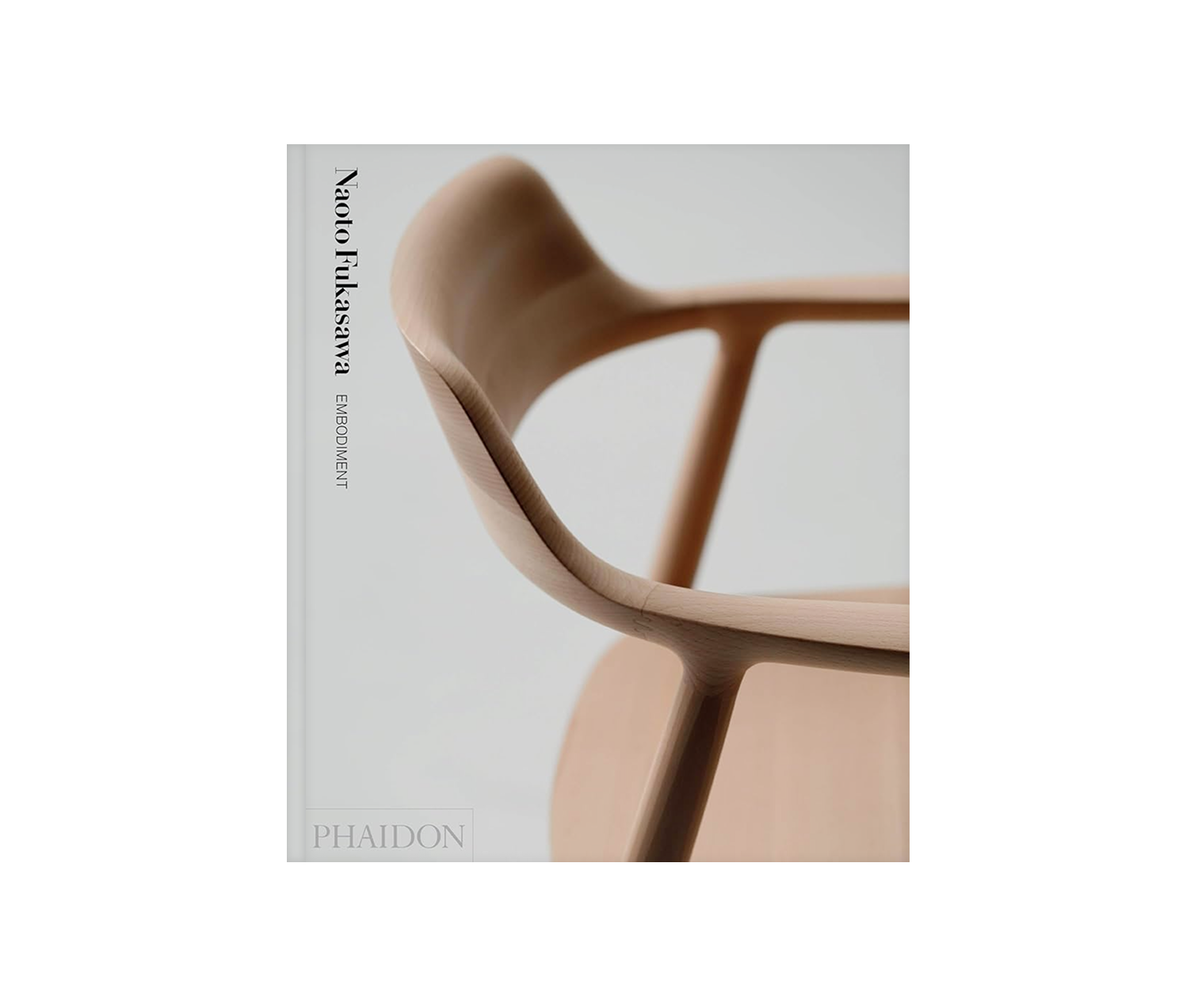 Naoto Fukasawa: EmbodimentNaoto Fukasawa: Embodiment
