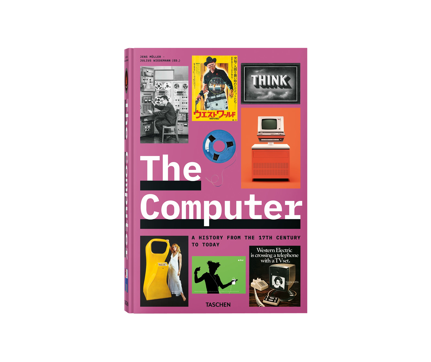 The Computer: A History From The 17th Century To TodayThe Computer: A History From The 17th Century To Today